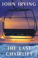 The last chairlift : a novel