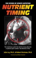 Nutrient timing : the future of sports nutrition