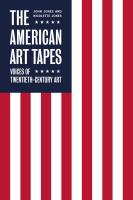 The American art tapes : voices of twentieth-century art