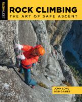 Rock climbing : the art of safe ascent