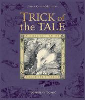 Trick of the tale : a collection of trickster tales