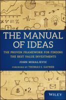 The manual of ideas : the proven framework for finding the best value investments