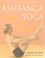 Ashtanga yoga : the definitive step-by-step guide to dynamic yoga