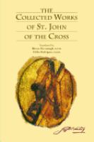 The collected works of Saint John of the Cross