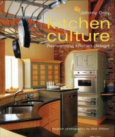 Kitchen culture : re-inventing kitchen design