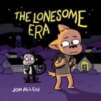 The lonesome era