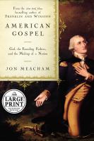 American gospel : God, the founding fathers, and the making of a nation