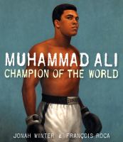 Muhammad Ali : champion of the world