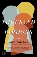 A thousand pardons : a novel