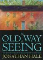The old way of seeing