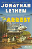 The arrest : a novel