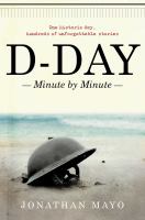 D-Day : minute by minute
