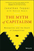 The myth of capitalism : monopolies and the death of competition