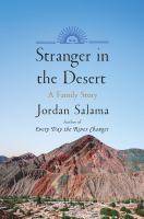 Stranger in the desert : a family story