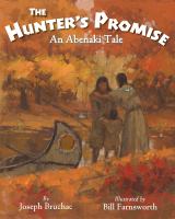 The hunter's promise : an Abenaki tale