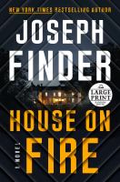 House on fire : a novel