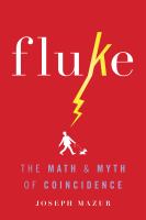 Fluke : the math and myth of coincidences