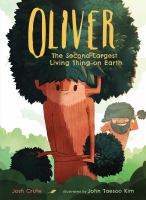 Oliver : the second-largest living thing on Earth
