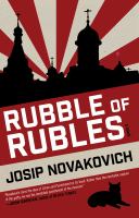 Rubble of rubles : a novel