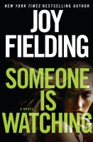 Someone is watching : a novel