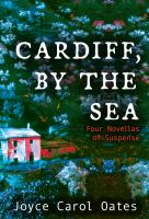 Cardiff, by the sea : four novellas of suspense