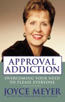 Approval addiction : overcoming the need to please everyone