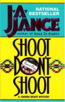 Shoot, don't shoot : a Joanna Brady mystery