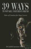39 ways not to kill your best friend
