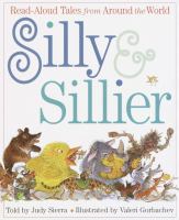 Silly and sillier : read-aloud tales from around the world