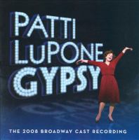 Gypsy : the 2008 Broadway cast recording