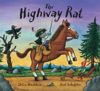 The Highway Rat : a tale of stolen snacks