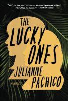 The lucky ones : a novel