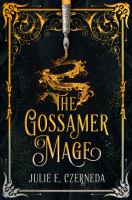 The gossamer mage