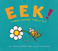 EEK! : a noisy journey from A to Z