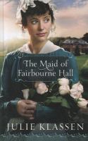 The maid of Fairbourne Hall