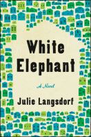 White elephant : a novel