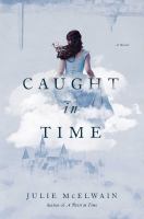 Caught in time : a Kendra Donovan mystery