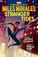 Miles Morales : stranger tides : a Spider-Man graphic novel