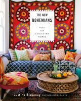 The new Bohemians : cool & collected homes