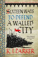 Sixteen ways to defend a walled city