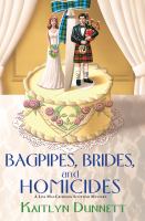 Bagpipes, brides, and homicides
