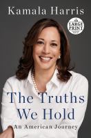 The truths we hold : an American journey