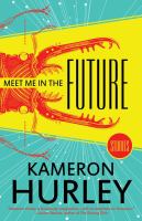 Meet me in the future : stories
