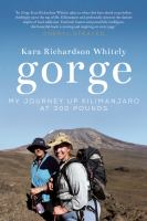 Gorge : my journey up Kilimanjaro at 300 pounds