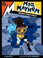 Mia Mayhem breaks down walls