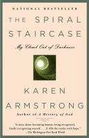 The spiral staircase : my climb out of darkness
