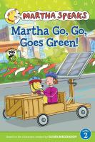 Martha go, go, goes green!