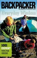 Everyday wisdom : 1001 expert tips for hikers