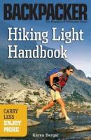 Hiking light handbook : carry less, enjoy more
