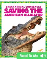 Saving the American alligator